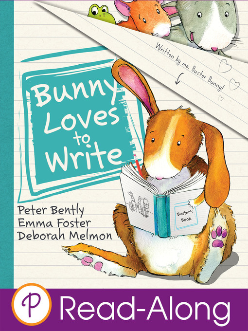 Title details for Bunny Loves to Write by Peter Bently - Available